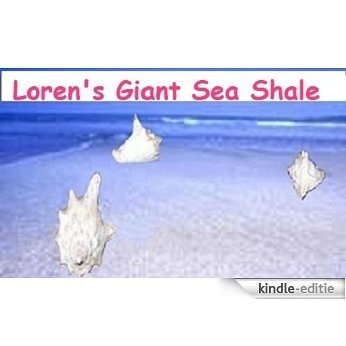 Loren's Giant Sea Shale (English Edition) [Kindle-editie] beoordelingen