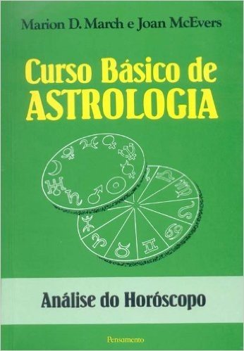 Curso Básico de Astrologia - Volume III