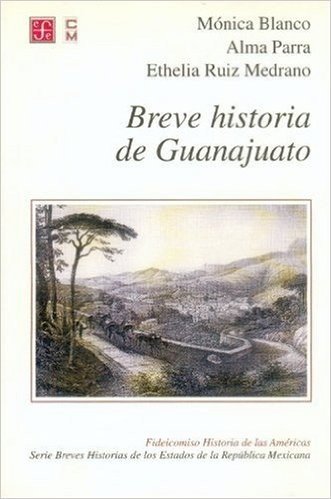 Breve Historia de Guanajuato