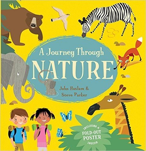 A Journey Through Nature: Includes a Fold-Out Poster Inside