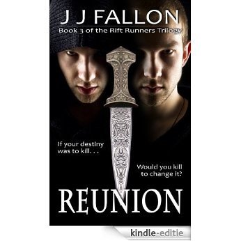 Reunion (Rift Runners Trilogy Book 3) (English Edition) [Kindle-editie]