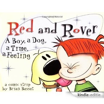 Red and Rover: A Boy, A Dog, A Time, A FeelingA Comic Strip by Brian Basset [Kindle-editie]