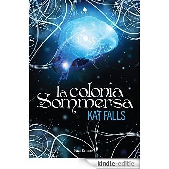 La colonia sommersa (Lain) [Kindle-editie]