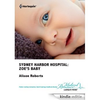 Sydney Harbor Hospital: Zoe's Baby [Kindle-editie]
