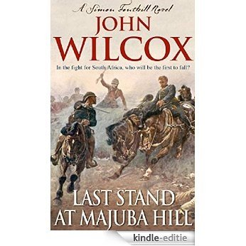 Last Stand At Majuba Hill (Simon Fonthill Series) [Kindle-editie]