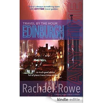 ANY:TIME Edinburgh: Travel by the Hour (English Edition) [Kindle-editie]