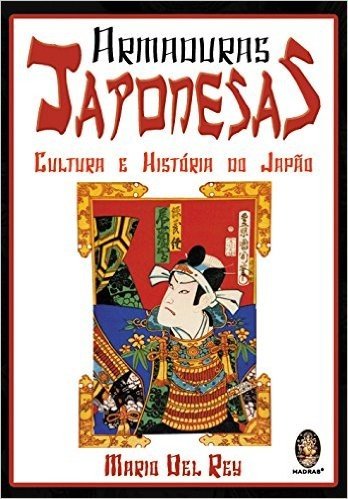 Armaduras Japonesas. Cultura e História do Japão