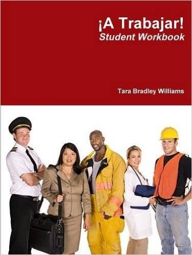 A Trabajar! Student Workbook