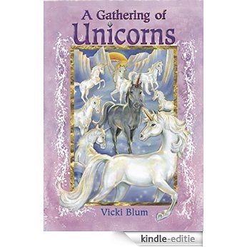 A Gathering of Unicorns (Unicorn Fantasy Series Book 5) (English Edition) [Kindle-editie]