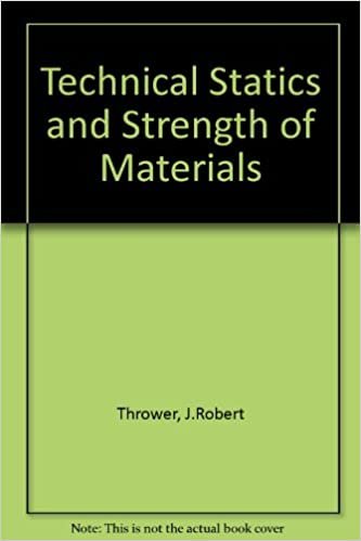 Technical Statics and Strength of Materials