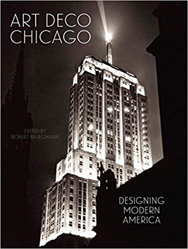 Art Deco Chicago: Modern Amerika Tasarlamak