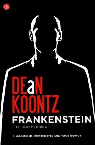 Frankenstein: I. el Hijo Prodigo = Frankenstein