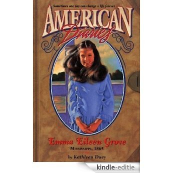 Emma Eileen Grove (American Diaries Book 2) (English Edition) [Kindle-editie]
