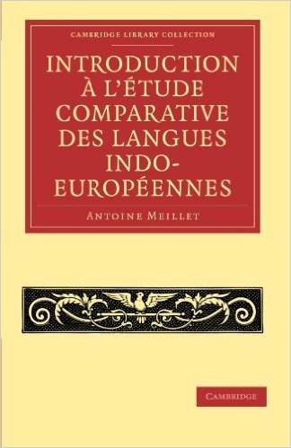 Introduction A L'Etude Comparative Des Langues Indo-Europeennes
