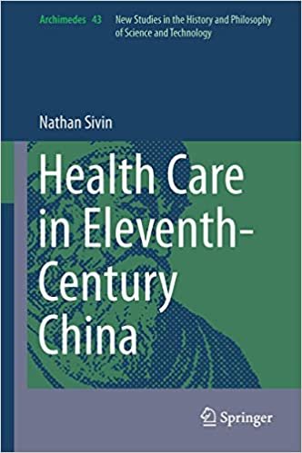 Health Care in Eleventh-Century China (Archimedes (43), Band 43)