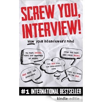 Screw You, Interview! (English Edition) [Kindle-editie]