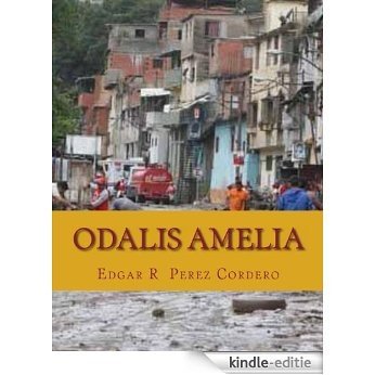 Odalis Amelia (La Trilogia de Odalis Amelia nº 2) (Spanish Edition) [Kindle-editie]