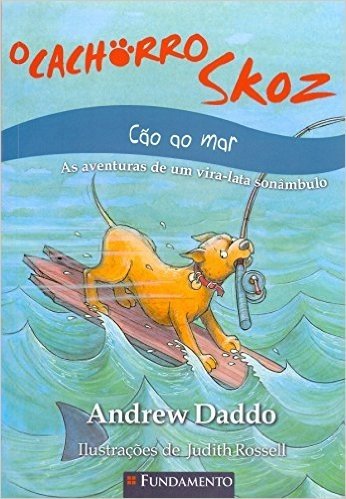 O Cachorro Skoz. Cão ao Mar