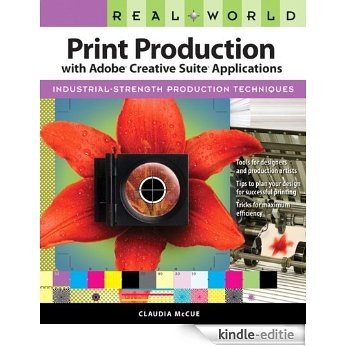 Real World Print Production with Adobe Creative Suite Applications [Kindle-editie]