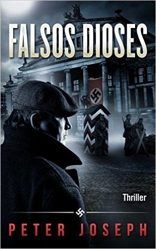 Falsos Dioses: Thriller histórico (Spanish Edition)