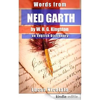 Words from Ned Garth by W. H. G. Kingston: an English Dictionary (English Edition) [Kindle-editie] beoordelingen