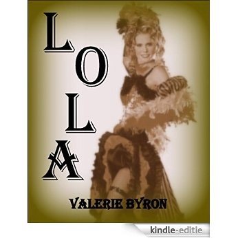 Lola: A Story of the West (English Edition) [Kindle-editie]