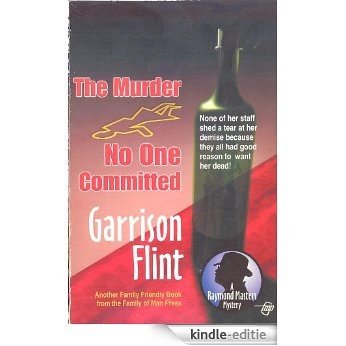 Case of the Murder No One Committed (Raymond Masters Detective Series Book 5) (English Edition) [Kindle-editie]