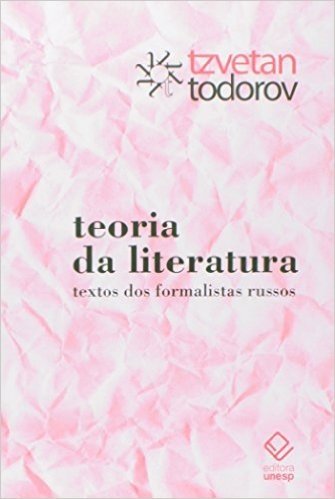 Teoria da Literatura. Textos dos Formalistas Russos