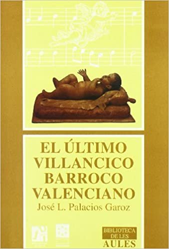 indir El último villancico barroco valenciano / The last Valencian Baroque Carol (Biblioteca de les aules)