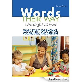 Words Their Way with English Learners: Word Study for Phonics, Vocabulary, and Spelling (Words Their Way Series) [Print Replica] [Kindle-editie] beoordelingen