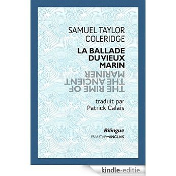 La Ballade du vieux marin (Nouvelles traductions) [Kindle-editie]