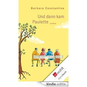 Und dann kam Paulette (German Edition) [Kindle-editie]