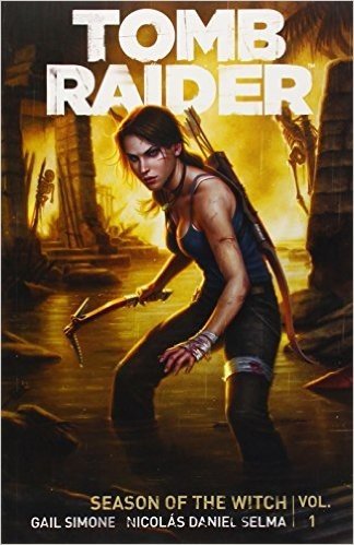 Tomb Raider Volume 1: Season of the Witch