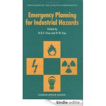 Emergency Planning for Industrial Hazards (Eur (Series), 11591 En-,) [Kindle-editie]