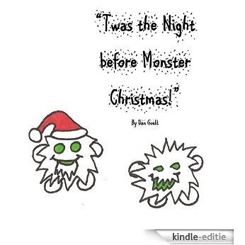 "Twas the Night before Monster Christmas!" (English Edition) [Kindle-editie]