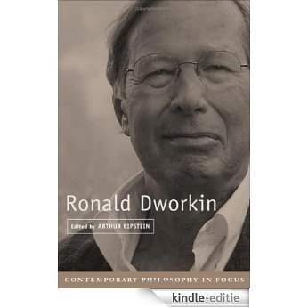 Ronald Dworkin (Contemporary Philosophy in Focus) [Kindle-editie]