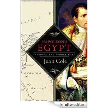 Napoleon's Egypt: Invading the Middle East [Kindle-editie] beoordelingen