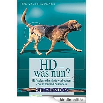 HD - was nun: Hüftgelenksdysplasie vorbeugen, erkennen und behandeln (German Edition) [Kindle-editie] beoordelingen
