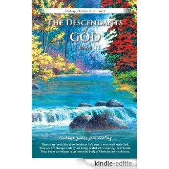 The Descendants of God Book-3: God has spoken your healing (English Edition) [Kindle-editie]