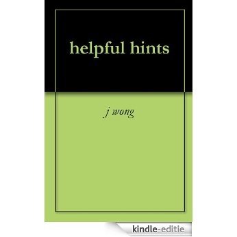 helpful hints (English Edition) [Kindle-editie]
