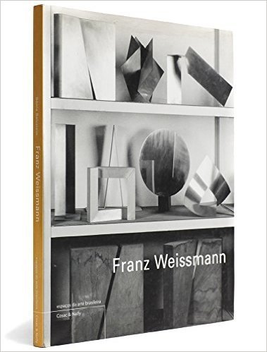 Franz Weissmann - Coleção Espaços da Arte Brasileira