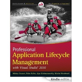 Professional Application Lifecycle Management with Visual Studio 2010 [Kindle-editie]