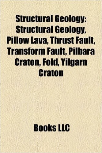 Structural Geology: Pillow Lava, Thrust Fault, Transform Fault, List of Geological Faults of England, Taskforcemajella, Pilbara Craton