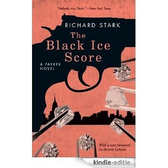 The Black Ice Score: A Parker Novel (Parker Novels) [Kindle-editie]