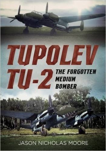 Tupolev Tu-2: The Forgotten Medium Bomber baixar