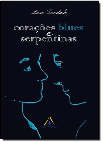 Corações Blues e Serpentinas