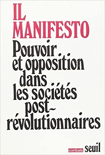Pouvoir et Opposition dans les sociétés post-révolutionnaires (Combats)