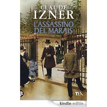 L'assassino del Marais: Un'indagine di Victor Legris libraio investigatore (Narrativa Tea) [Kindle-editie]
