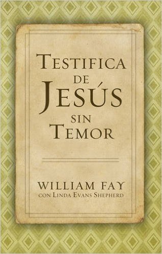 Testifica de Jesus Sin Temor