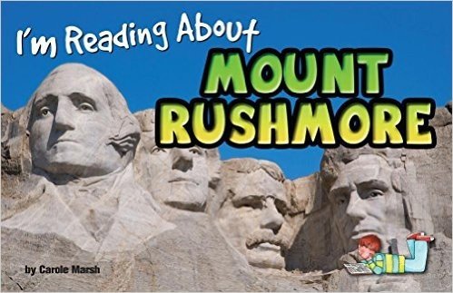 I'm Reading about Mount Rushmore